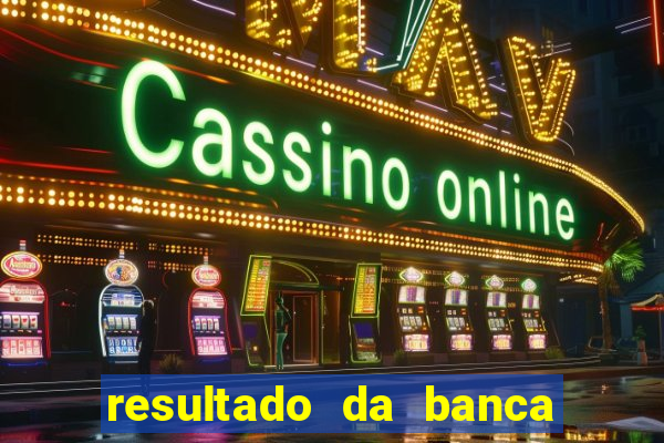 resultado da banca caminho da sorte